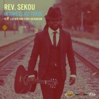 Rev.Sekou - In Times Like These in der Gruppe CD bei Bengans Skivbutik AB (2461834)