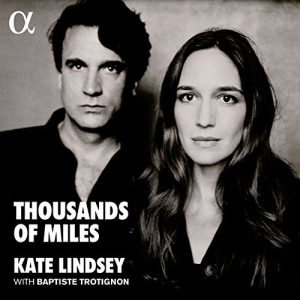 Kate Lindsey Baptiste Trotignon - Thousands Of Miles (Lp) in der Gruppe VINYL bei Bengans Skivbutik AB (2462150)