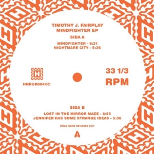 Fairplay Timothy J. - Mindfighter Ep in der Gruppe VINYL bei Bengans Skivbutik AB (2465203)