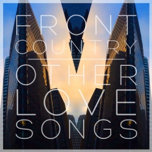 Front Country - Other Love Songs in der Gruppe CD bei Bengans Skivbutik AB (2465321)