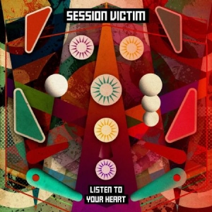 Session Victim - Listen To Your Heart in der Gruppe CD / Rock bei Bengans Skivbutik AB (2465330)