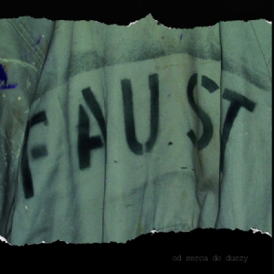 Faust - Od Serca Do Duszy in der Gruppe VINYL bei Bengans Skivbutik AB (2465401)