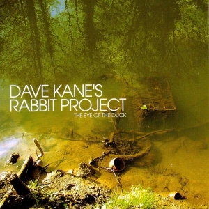Kane Dave -Rabbit Project- - Eye Of The Duck in der Gruppe CD bei Bengans Skivbutik AB (2465405)