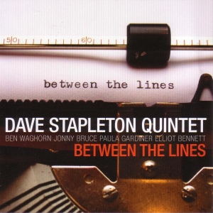 Stapleton Dave (Quintet) - Between The Lines in der Gruppe CD / Jazz bei Bengans Skivbutik AB (2465411)
