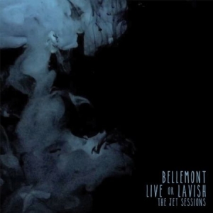 Bellemont - Live Or Lavish in der Gruppe CD bei Bengans Skivbutik AB (2465435)