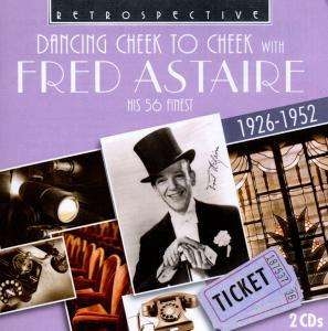 Fred Astaire - Dancing Cheek To Cheek in der Gruppe CD bei Bengans Skivbutik AB (2476908)