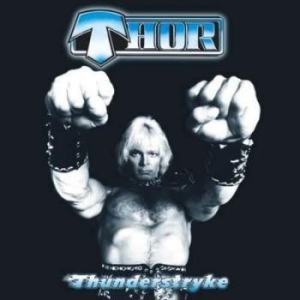 Thor - Thunderstryke Gatefold Lp + A2 Post in der Gruppe VINYL bei Bengans Skivbutik AB (2478436)