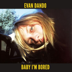 Dando Evan - Baby I'm Bored (2 Cd + Book) in der Gruppe CD bei Bengans Skivbutik AB (2478452)