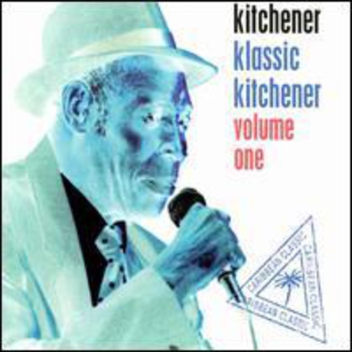 Lord Kitchener - Klassic Kitchener Volume One in der Gruppe CD / Reggae bei Bengans Skivbutik AB (2478668)