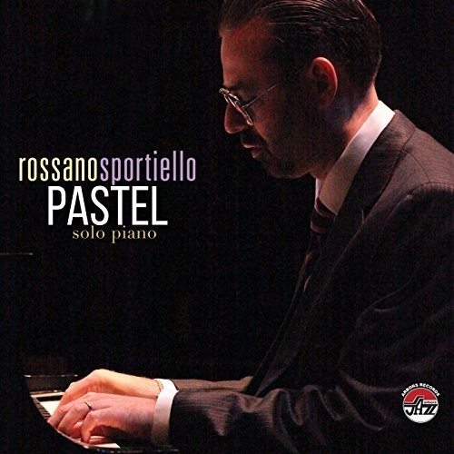 Rossano Sportiello - Pastel, Solo Piano in der Gruppe CD / Jazz/Blues bei Bengans Skivbutik AB (2478678)