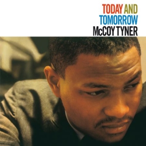McCoy Tyner - Today And Tomorrow in der Gruppe VINYL bei Bengans Skivbutik AB (2478735)