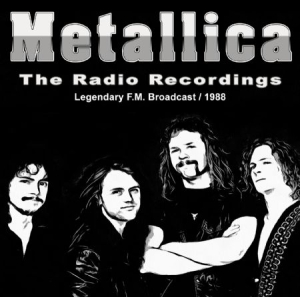 Metallica - Radio Recordings 1988 in der Gruppe CD bei Bengans Skivbutik AB (2478845)