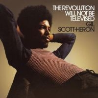 Scott-Heron Gil - Revolution Will Not Be Televised in der Gruppe CD bei Bengans Skivbutik AB (2479555)