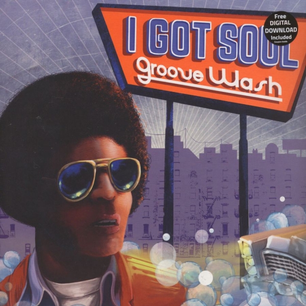 Various Artists - I Got Soul - Groove Wash in der Gruppe VINYL / RNB, Disco & Soul bei Bengans Skivbutik AB (2479588)