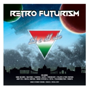 Various Artists - Retro Futurism - Italo Is Still Ali in der Gruppe CD bei Bengans Skivbutik AB (2479594)