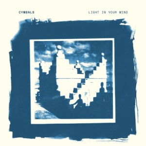 Cymbals - Light In Your Mind in der Gruppe VINYL bei Bengans Skivbutik AB (2479606)