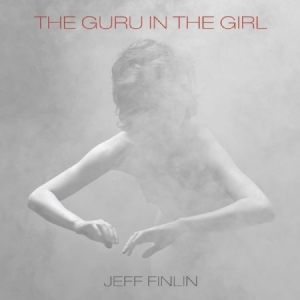 Jeff Finlin - Guru In The Girl in der Gruppe CD bei Bengans Skivbutik AB (2479657)