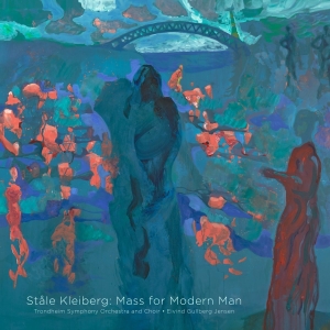 Kleiberg Ståle - Mass For Modern Man in der Gruppe MUSIK / Musik Blu-Ray / Klassiskt bei Bengans Skivbutik AB (2479680)