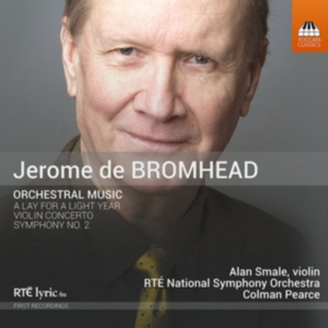 Bromhead Jerome De - Orchestral Music in der Gruppe CD bei Bengans Skivbutik AB (2482981)