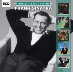 Sinatra Frank - Timeless Classic Albums in der Gruppe CD bei Bengans Skivbutik AB (2483611)