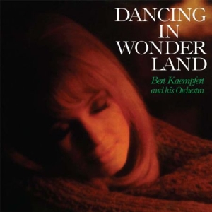 Kaempfert Bert - Dancing In Wonderland in der Gruppe CD bei Bengans Skivbutik AB (2487347)
