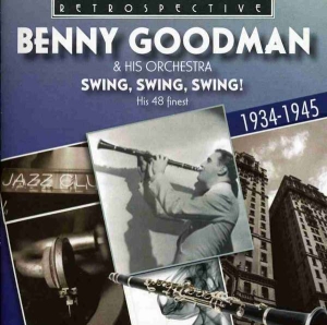 Benny Goodman & His Orchestra - Swing, Swing, Swing! in der Gruppe CD bei Bengans Skivbutik AB (2489125)
