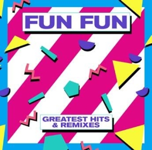 Fun Fun - Greatest Hits & Remixes in der Gruppe CD bei Bengans Skivbutik AB (2491849)