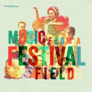 Blandade Artister - Music From The Festival Field in der Gruppe CD bei Bengans Skivbutik AB (2492055)