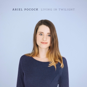 Ariel Pocock - Living In Twilight in der Gruppe CD bei Bengans Skivbutik AB (2492391)