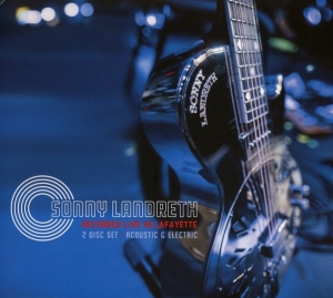 Sonny Landreth - Recorded Live In Lafayette in der Gruppe CD bei Bengans Skivbutik AB (2492395)