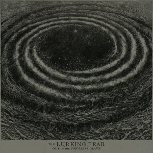 Lurking Fear The - Out Of The Voiceless Grave in der Gruppe VINYL bei Bengans Skivbutik AB (2493471)
