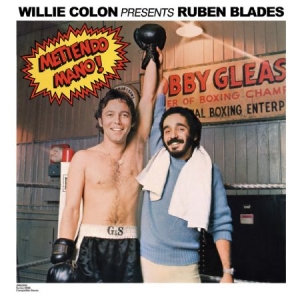 Colon Willie & Ruben Blades - Metiendo Mano! in der Gruppe CD bei Bengans Skivbutik AB (2494973)