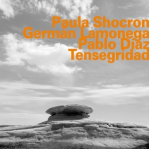 Paula Shocron Germán Lamonega Pab - Tensegridad in der Gruppe Externt_Lager / Naxoslager bei Bengans Skivbutik AB (2495055)