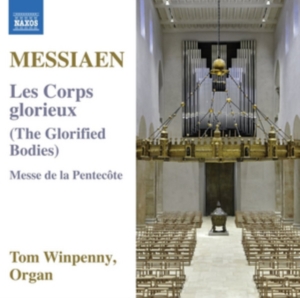 Messiaen Olivier - Les Corps Glorieux Messe De La Pen in der Gruppe CD bei Bengans Skivbutik AB (2495113)
