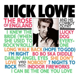 Lowe Nick - Rose Of England in der Gruppe UNSERE TIPPS / Klassiska lablar / YepRoc / Vinyl bei Bengans Skivbutik AB (2498548)