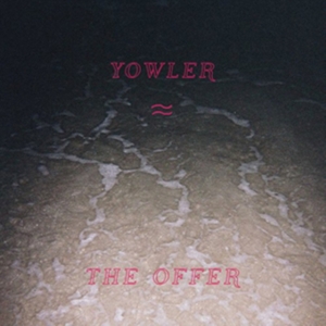 Yowler - The Offer (Vinyl) in der Gruppe VINYL bei Bengans Skivbutik AB (2498933)