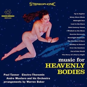 Tanner Paul - Music For Heavenly Bodies in der Gruppe CD bei Bengans Skivbutik AB (2510419)