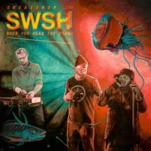 Sweatshop - When You Hear The Sound in der Gruppe VINYL bei Bengans Skivbutik AB (2510987)