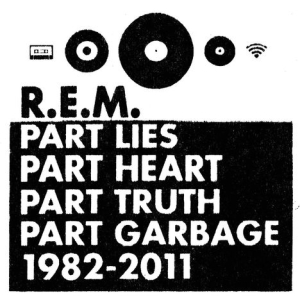 R.E.M. - Part Lies Part Heart...: 1982-2011 in der Gruppe CD bei Bengans Skivbutik AB (2510999)