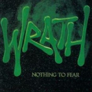 Wrath - Nothing To Fear in der Gruppe CD bei Bengans Skivbutik AB (2517316)