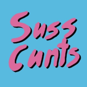 Suss Cunts - 5 Song Ep in der Gruppe VINYL bei Bengans Skivbutik AB (2517336)