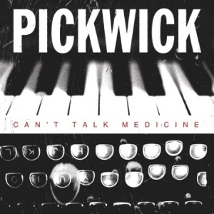 Pickwick - Can't Talk Medicine in der Gruppe VINYL bei Bengans Skivbutik AB (2517359)