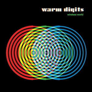 Warm Digits - Wireless World in der Gruppe CD bei Bengans Skivbutik AB (2517406)