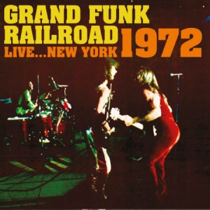 Grand Funk Railroad - Live...New York 1972 in der Gruppe CD bei Bengans Skivbutik AB (2517417)