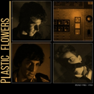 Plastic Flowers - Demo 1982-3 in der Gruppe CD bei Bengans Skivbutik AB (2517428)