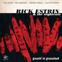 Estrin Rick & The Nightcats - Groovin' In Greaseland in der Gruppe CD bei Bengans Skivbutik AB (2519831)