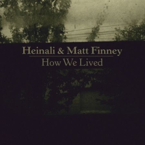 Heinali & Matt Finney - How We Lived in der Gruppe VINYL bei Bengans Skivbutik AB (2519893)