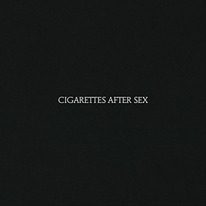 Cigarettes After Sex - Cigarettes After Sex in der Gruppe Minishops / Cigarettes After Sex bei Bengans Skivbutik AB (2519924)