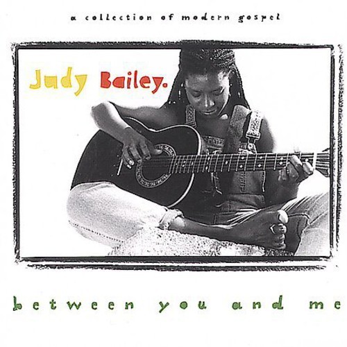 Judy Bailey - Between You And Me in der Gruppe CD / Bestseller bei Bengans Skivbutik AB (2519955)