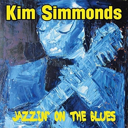 Simmonds Kim - Jazzin' On The Blues in der Gruppe CD / Bestseller bei Bengans Skivbutik AB (2519976)